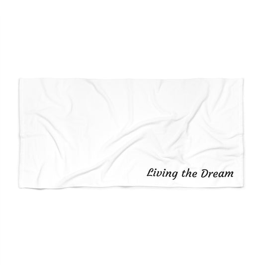 Living the Dream Beach Towel, Summer Towel, Poolside Accessory, Beach Lover Gift, Travel Essential, Relaxation Towel